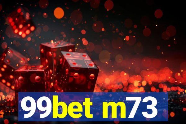 99bet m73